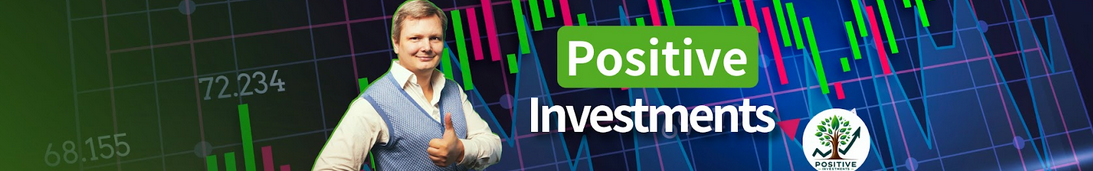 positive investments